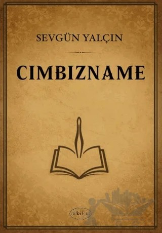 Cımbızname – Sevgün Yalçın – Dilkitap Yayınları kitap kapağı