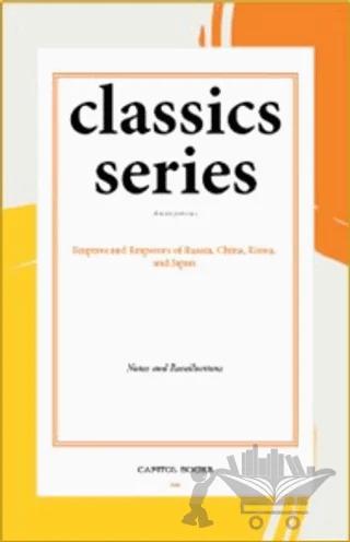 Empires and Emperors of Russia, China, Korea, and Japan