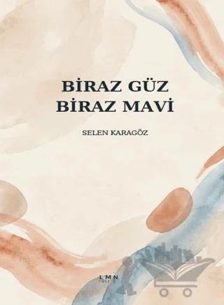 Biraz Güz Biraz Mavi