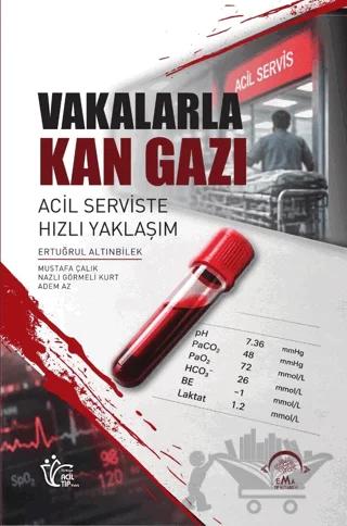Vakalarla Kan Gazı