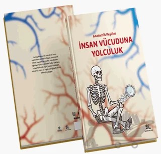 Anatomik Keşifler - İnsan Vücuduna Yolculuk – Mehmet Süntar – Science Line Yayınları kitap kapağı
