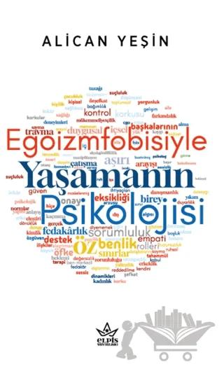 Egoizmfobisiyle Yaşamanın Psikolojisi