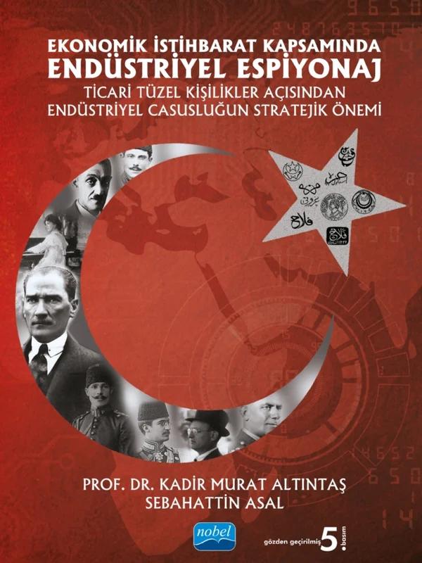 Ekonomik İstihbarat Kapsamında ENDÜSTRİYEL ESPİYONAJ