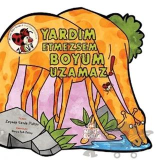 Yardım Etmezsem Boyum Uzamaz!