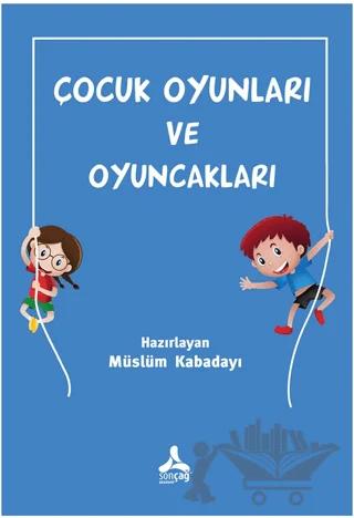 Çocuk Oyunları ve Oyuncakları