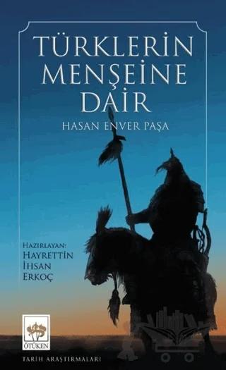 Türklerin Menşeine Dair