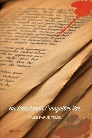 Bu Satırlarda Cinayetler Var – Ömer Faruk Temel – Expoze Kitap kitap kapağı