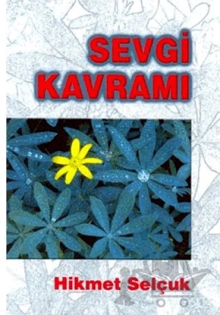 Sevgi Kavramı – Hikmet Selçuk – Arıtan Yayınevi kitap kapağı