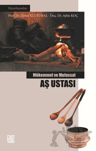 Mükemmel ve Mufassal Aş Ustası