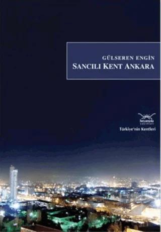 Sancılı Kent Ankara