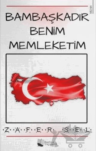 Bambaşkadır Benim Memleketim – Zafer Sel – Karina Yayınevi kitap kapağı