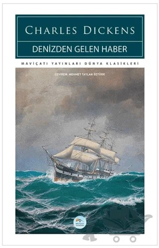 Denizden Gelen Haber – Charles Dickens – Maviçatı Yayınları kitap kapağı