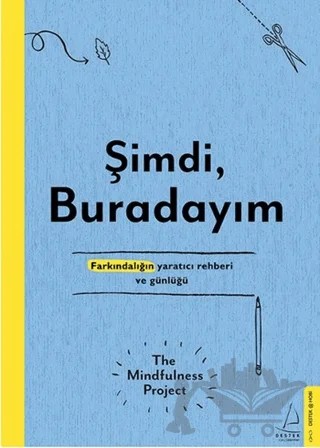 Şimdi Buradayım – Alexandra Frey, Autumn Totton – Destek Yayınları kitap kapağı