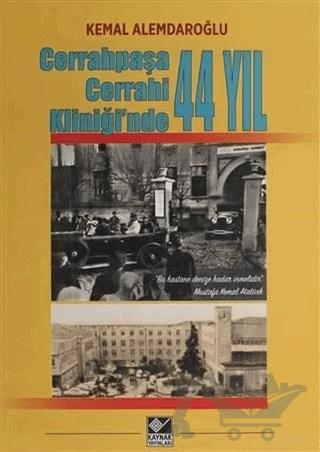 Cerrahpaşa Cerrahi Kliniği'nde 44 Yıl
