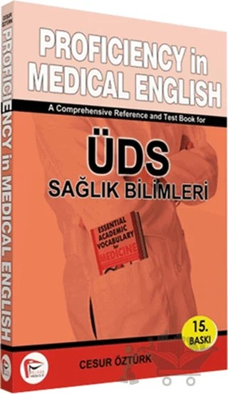 Proficiency in Medical English / ÜDS Sağlık Bilimleri – Cesur Öztürk – Pelikan Tıp Teknik Yayıncılık kitap kapağı