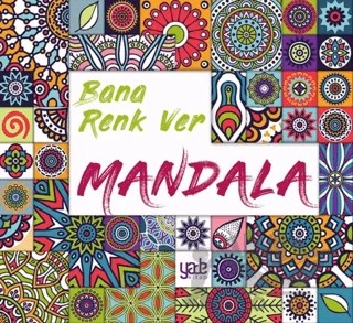 Bana Renk Ver - Mandala – Kolektif – Yade Kitap kitap kapağı