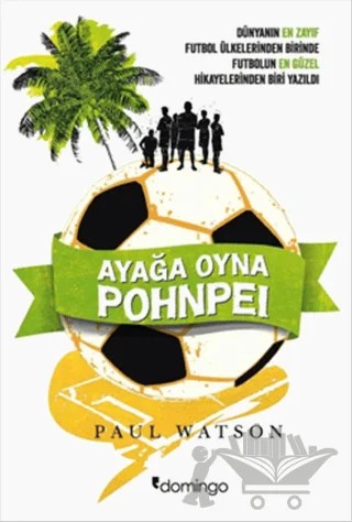 Ayağa Oyna Pohnpei – Paul Watson – Domingo Yayınevi kitap kapağı