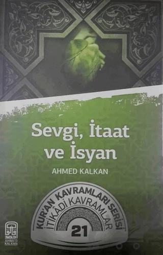 Sevgi, İtaat ve İsyan