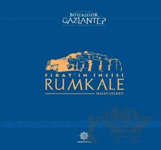 Fırat’ın İncisi Rumkale