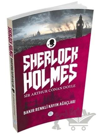 Sherlock Holmes - Bakır Renkli Kayın Ağaçları