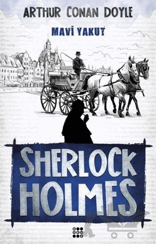 Sherlock Holmes - Mavi Yakut – Sir Arthur Conan Doyle – Dokuz Yayınları kitap kapağı