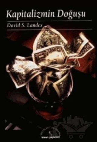 Kapitalizmin Doğuşu – David S. Landes – İnsan Yayınları kitap kapağı