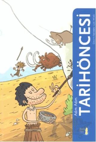 Adım Adım Tarih Öncesi