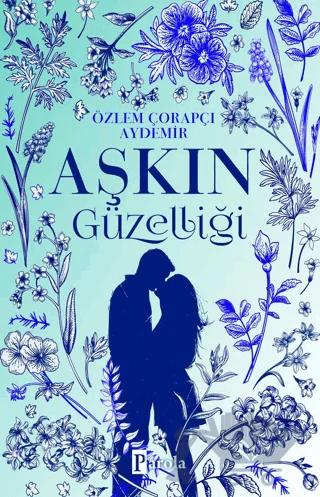 Aşkın Güzelliği