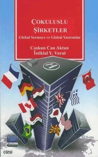 Çokuluslu Şirketler Global Sermaye ve Global Yatırımlar
