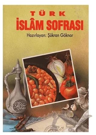 Türk İslam Sofrası – Şükran Göknar – Kitsan Yayınları kitap kapağı