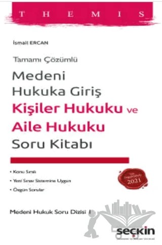 THEMIS - Medeni Hukuka Giriş Kişiler Hukuku ve Aile Hukuku Soru Kitabı – İsmail Ercan – Seçkin Yayıncılık kitap kapağı