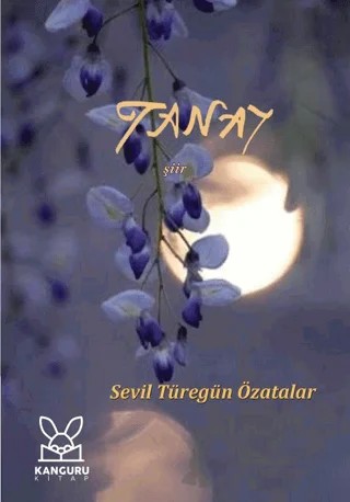 Tanay – Sevil Türegün Özatalar – Kanguru Yayınları kitap kapağı