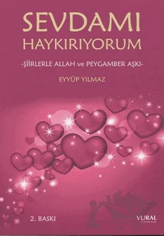 Sevdamı Haykırıyorum