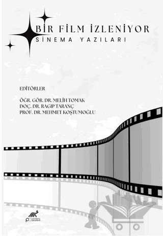 Bir Film İzleniyor – Kolektif – Paradigma Akademi Yayınları kitap kapağı