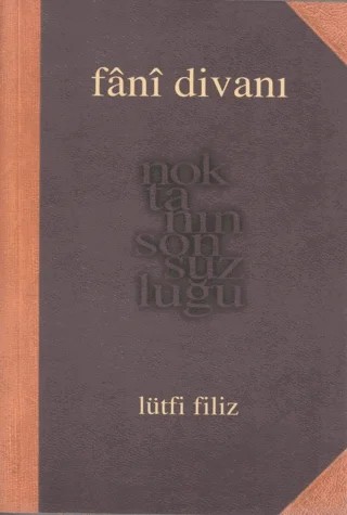 Fani Divanı – Lütfi Filiz – Pan Yayıncılık kitap kapağı