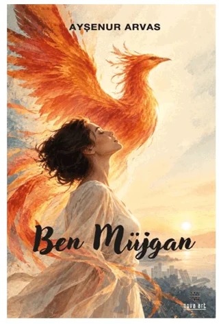 Ben Müjgan – Ayşenur Arvas – Nova Art kitap kapağı