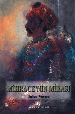 Mihrace’nin Mirası – Jules Verne – Yuva Yayınları kitap kapağı