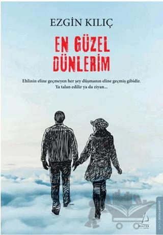 En Güzel Dünlerim