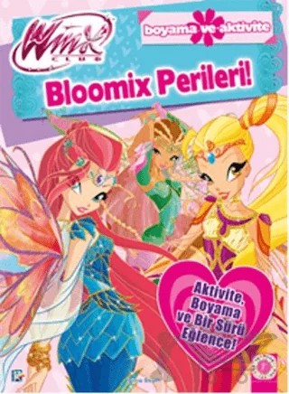 Winx Club - Bloomix Perileri – Iginio Straffi – Artemis Yayınları kitap kapağı
