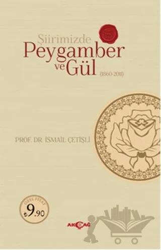 Şiirimizde Peygamber ve Gül