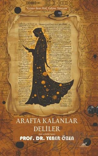 Arafta Kalanlar Deliler