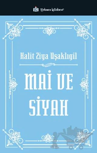 Mai ve Siyah