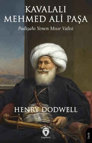 Kavalalı Mehmed Ali Paşa – Henry Dodwell – Dorlion Yayınları kitap kapağı