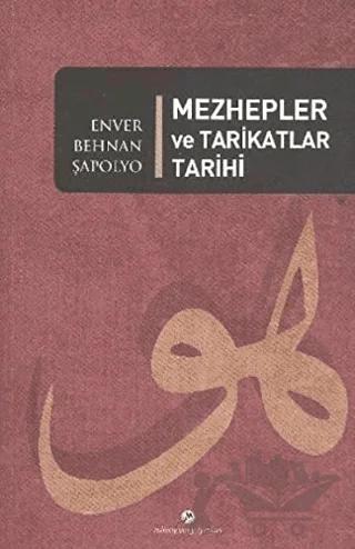 Mezhepler ve Tarikatlar Tarihi