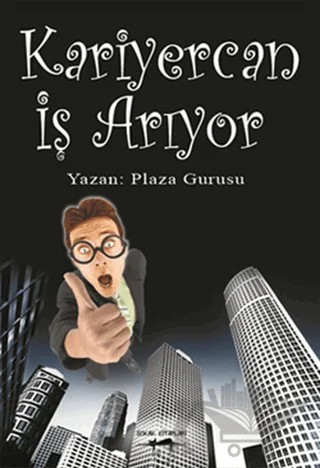 Kariyercan İş Arıyor – Plaza Gurusu – Sokak Kitapları Yayınları kitap kapağı