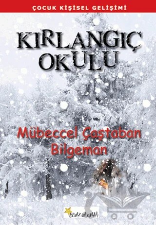 Kırlangıç Okulu – Mübeccel Çaştaban Bilgeman – Beyaz Yayınları kitap kapağı