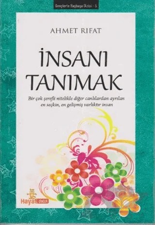İnsanı Tanımak – Ahmet Rıfat – Hayat Yayınları kitap kapağı