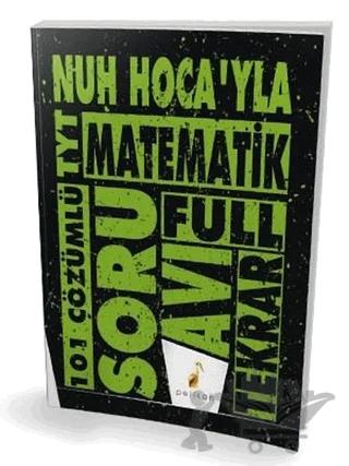 Nuh Hocay'la TYT Matematik Full Tekrar 101 Çözümlü Soru Avı