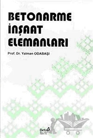 Betonarme İnşaat Elemanları – Yalman Odabaşı – Beta Yayınevi kitap kapağı