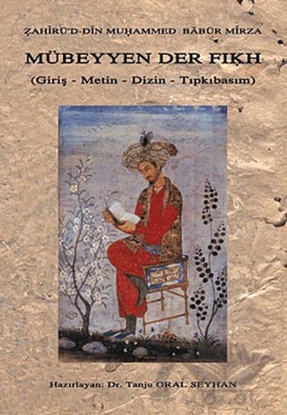Mübeyyen Der Fıkh – Zahürid-din Muhammed Babür Mirza – Çağrı Yayınları kitap kapağı